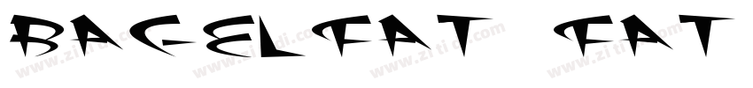 BagelFat Fat字体转换